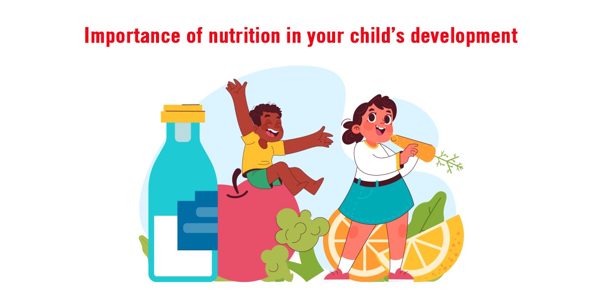 Importance of nutrition in childs development