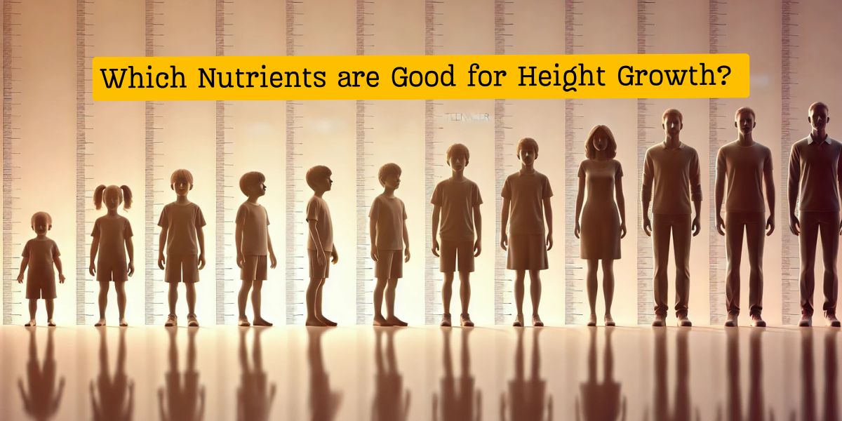 Nutrients for Height Growth